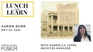 Lunch and Learn: Have you heard about Aaron Burr?