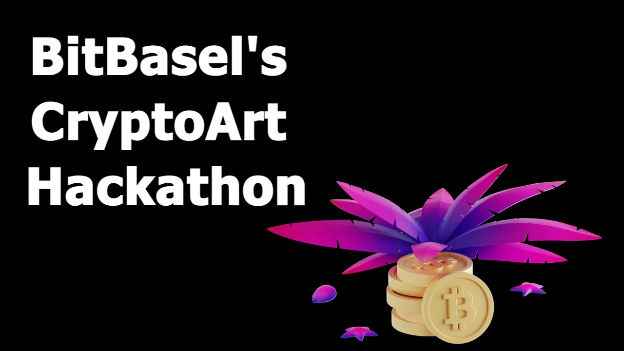 Bitbasel CryptoArt Hackathon