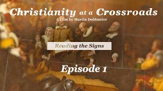 Christianity at a Crossroads (2026) - Episode 1