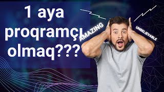 1 aya proqramçı olmaq? [100% işləyən metodlar]