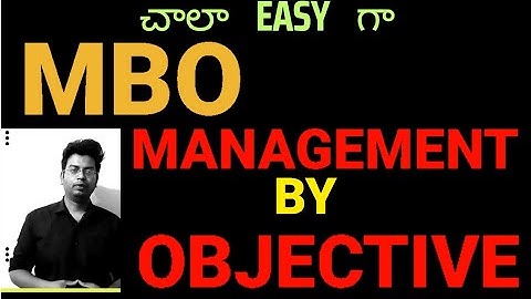 MBO | Management by objective |what is meant by Management by objective| features of management MBO