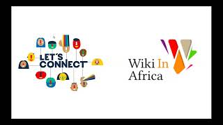 Let’s Connect Learning Clinic with Wiki in Africa: Some key tools for organised work