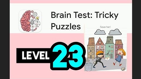 Brain test : Tricky Puzzles #level23  "Save her" gamplay