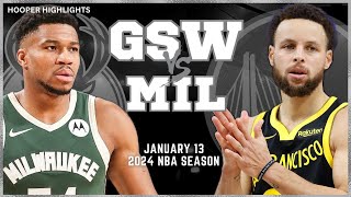 Golden State Warriors vs Milwaukee Bucks Full Game Highlights | Jan 13 | 2024 NBA Season