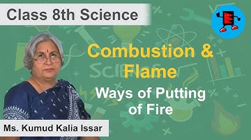 CBSE Class 8 Science Combustion & Flame Ways of Putting of Fire
