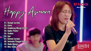 HAPPY ASMARA 'NUTUPI LARAKU' | FULL ALBUM TERBARU 2023