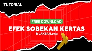 Efek Sobekan Kertas | Download Gratis | Tutorial Kertas Sobek Android