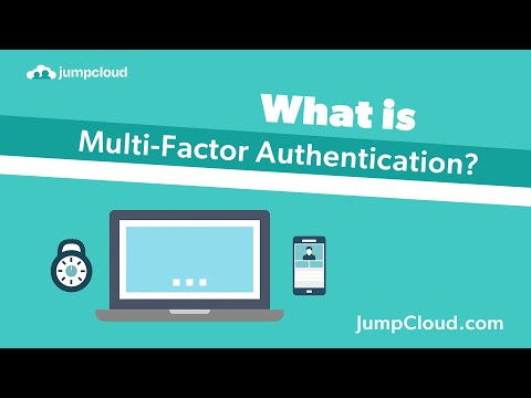 What is Multi-Factor Authentication (MFA/2FA)? | JumpCloud Video