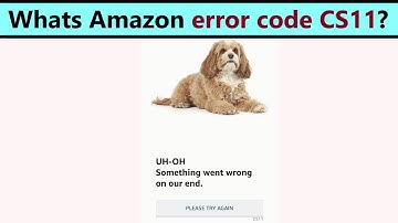 Amazon App error code CS11 - why the app is crashing? Is it real to fix?