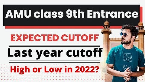 AMU Class 9th Cutoff || Class 9th Cutoff for AMU Interview || Boys and Girls Cutoff for Class 9