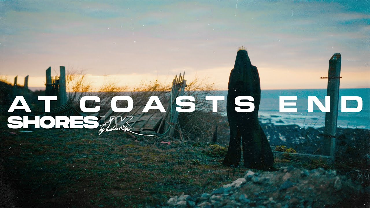 Shores UK - At Coast's End