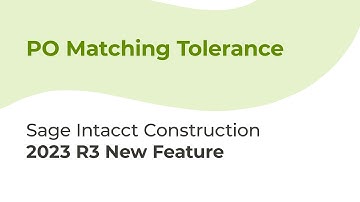 PO Matching Tolerance in Sage Intacct 2023 R3