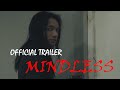 MINDLESS [OFFICIAL TRAILER]