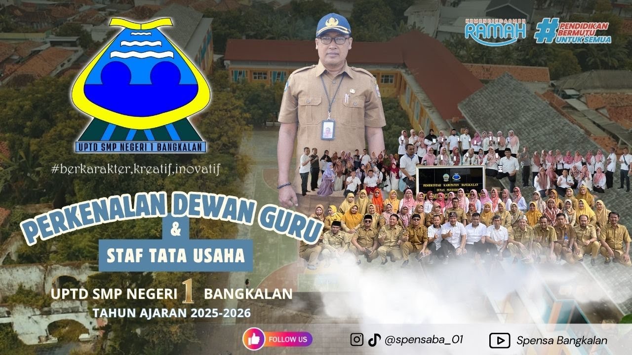 Pengenalan Dewan Guru dan Staf Tata Usaha  UPTD SMP Negeri 1 Bangkalan Tahun Ajaran 2025-2026
