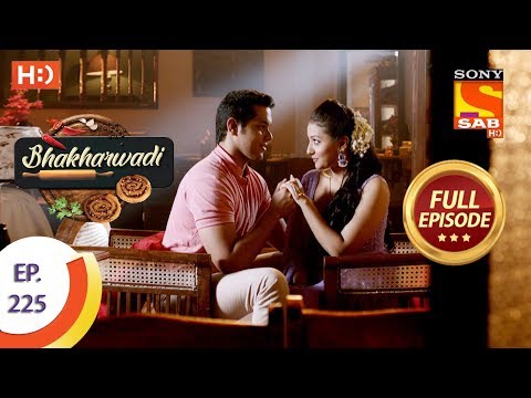 Bhakharwadi - Ep 225 - Full Episode - 20th December 2019