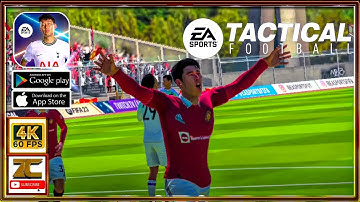 EA SPORTS Tactical Football - First Impression BETA Gameplay Walkthrough (Android, iOS)