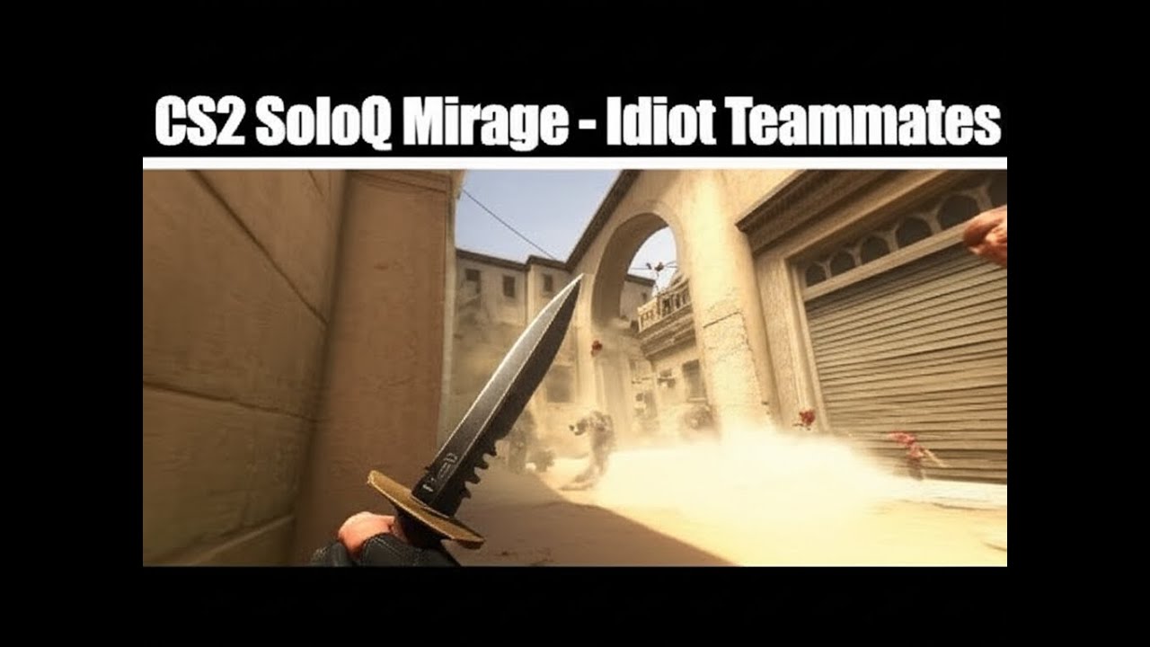 CS2 SoloQ Mirage - Idiot Teammates - 09/19/2025 - YouTube