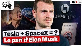 JP Morgan s'oppose au Clarity Act et Elon Musk pourrait tout fusionner ! | Hasheur Live