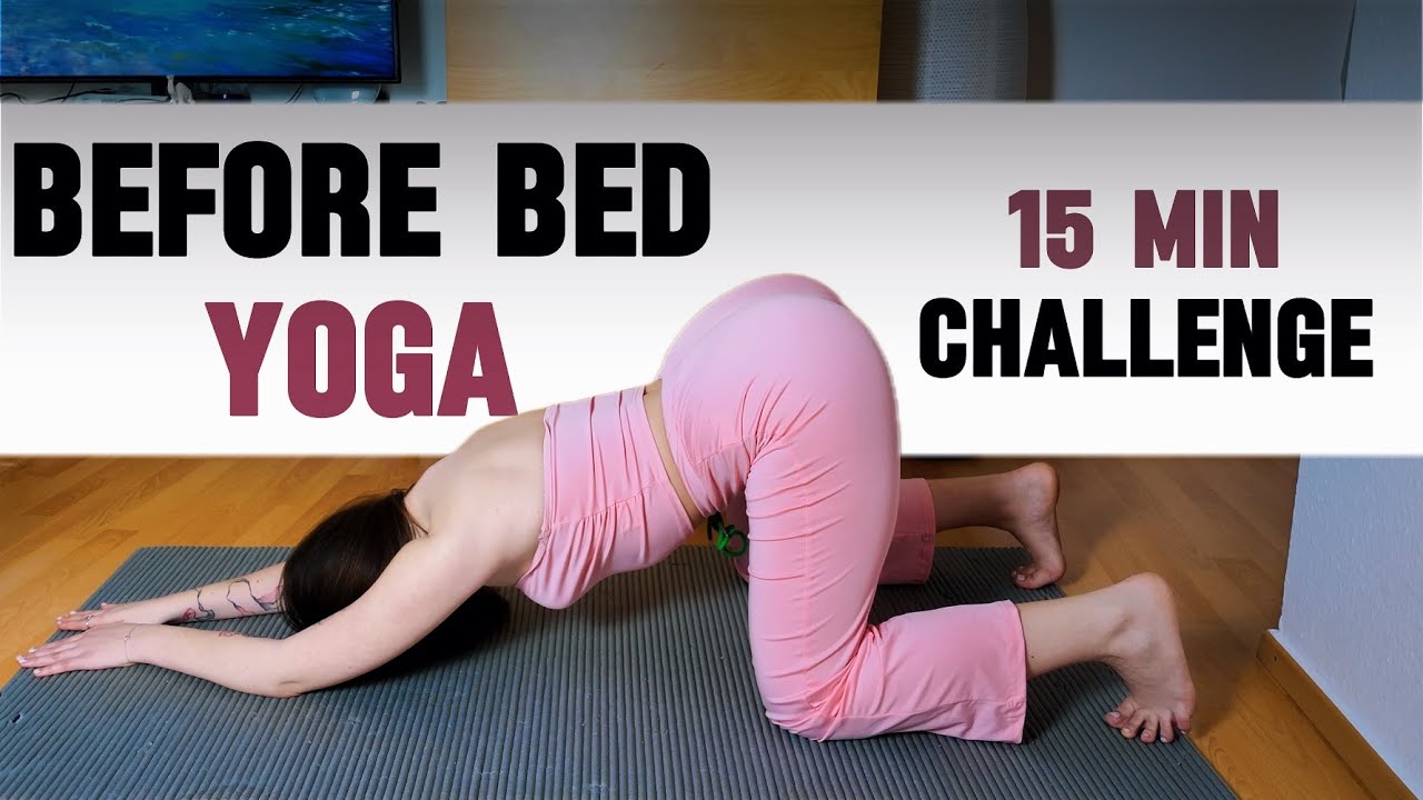 15-Minute Bedtime Yoga Challenge: Relax & Unwind for Better Sleep ...