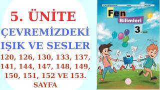 3. SINIF FEN BİLİMLERİ DERS KİTABI MEB YAYINLARI 5. ÜNİTE ÇEVREMİZDEKİ IŞIK VE SESLER