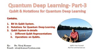 Quantum Deep Learning- Part-3 (Qubit & Notations for Quantum Deep Learning)