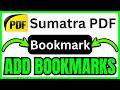 How To ADD BOOKMARKS In Sumatra PDF (QUICK & EASY) 2026