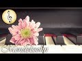 Mendelssohn Classical Music for Studying, Concentration, Relaxation | Study Piano Music Instrumental
