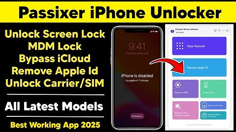 Passixer iPhone Unlocker | iPhone Unlock, Disable, MDM Lock, iCloud Activation, Apple ID Remove