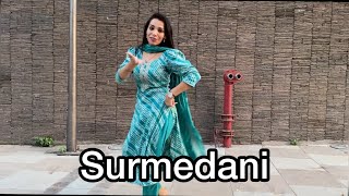 Surmedani/ Dance Video/ Surmedani Warga Hai Mera Mahi/ Bajre Da Sitta/ Ammy Virk/ Tania