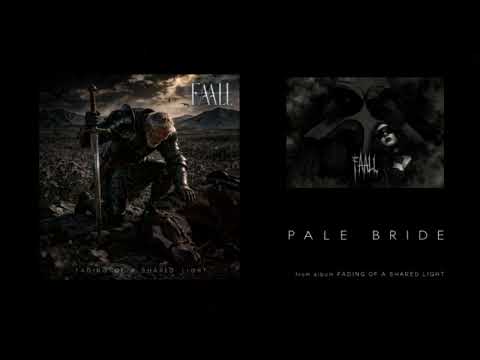FAALL - Pale Bride (2026)