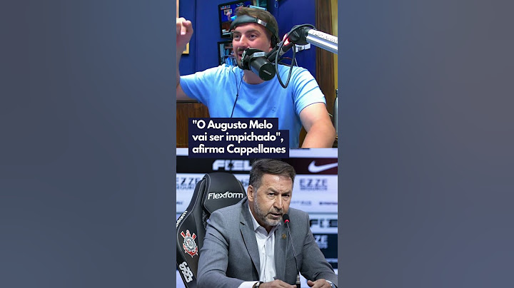 "O Augusto Melo vai ser impichado", afirma Cappellanes