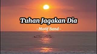 Tuhan Jagakan dia (Lirik) 