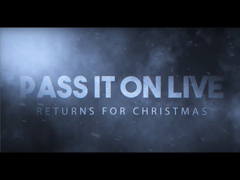 Pass It On LIVE: Festive Edition - Carol Trailer - Pass It On LIVE: Festive Edition - Carol Trailer