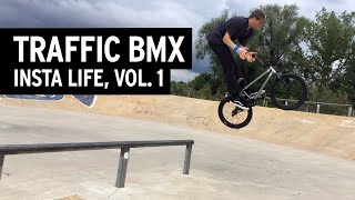Traffic BMX – Insta Life, Vol. 1