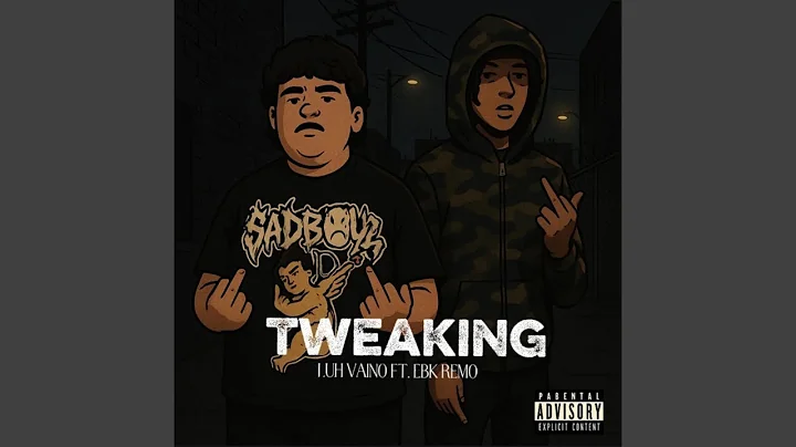 Tweaking (feat. EBK Remo)