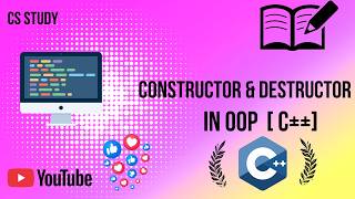 Constructor and Destructors in OOP C++ | Constructor in C++ | Destructors in C++