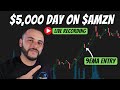 $5,000 Day Scalping $AMZN Option Contracts | LIVE 9EMA Recording!