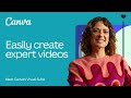 Easily create expert videos