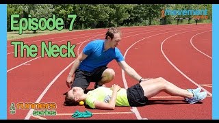 The Neck | Neck Pain and Headaches in Runners | Episode 7 | The Runners Series | The Movement Centre