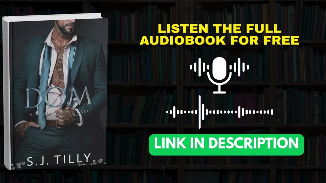 Dom by S.J. Tilly | Intense Romance & Passion Audiobook Summary