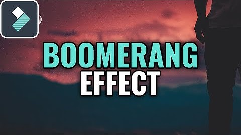 How to create a BOOMERANG style loop video effect in Wondershare Filmora Tutorial