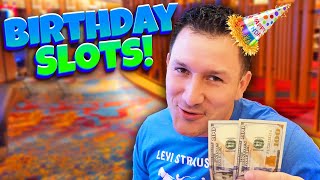 It's my birthday and it's Slot Time!