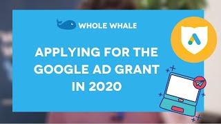 2020 Google Ad Grant Application Walk-through