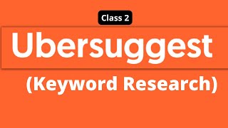 Ubersuggest Tutorial | Ubersuggest Keyword Research Tutorial 2023 | Basic to Advanced (Free)