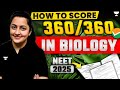 Proven Strategy to score 360/360 in Biology | NEET 2025 | Ambika