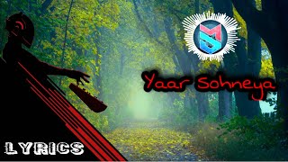 Yaar Sohneya Lyrics | Ranjit Bawa | Desi Routz  | Ravi Raj | Latest Punjabi Songs2019