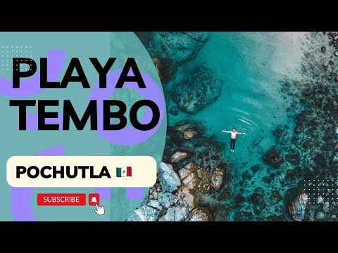 Playa Tembo, La alberca natural de San Pedro Pochutla, Oaxaca.