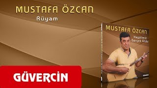 Mustafa  Özcan (Can Mustafam) -Rüyam [ Güvercin Müzik ©] Resimi