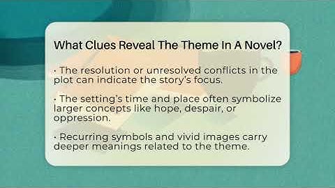 What Clues Reveal The Theme In A Novel? - The Prose Path