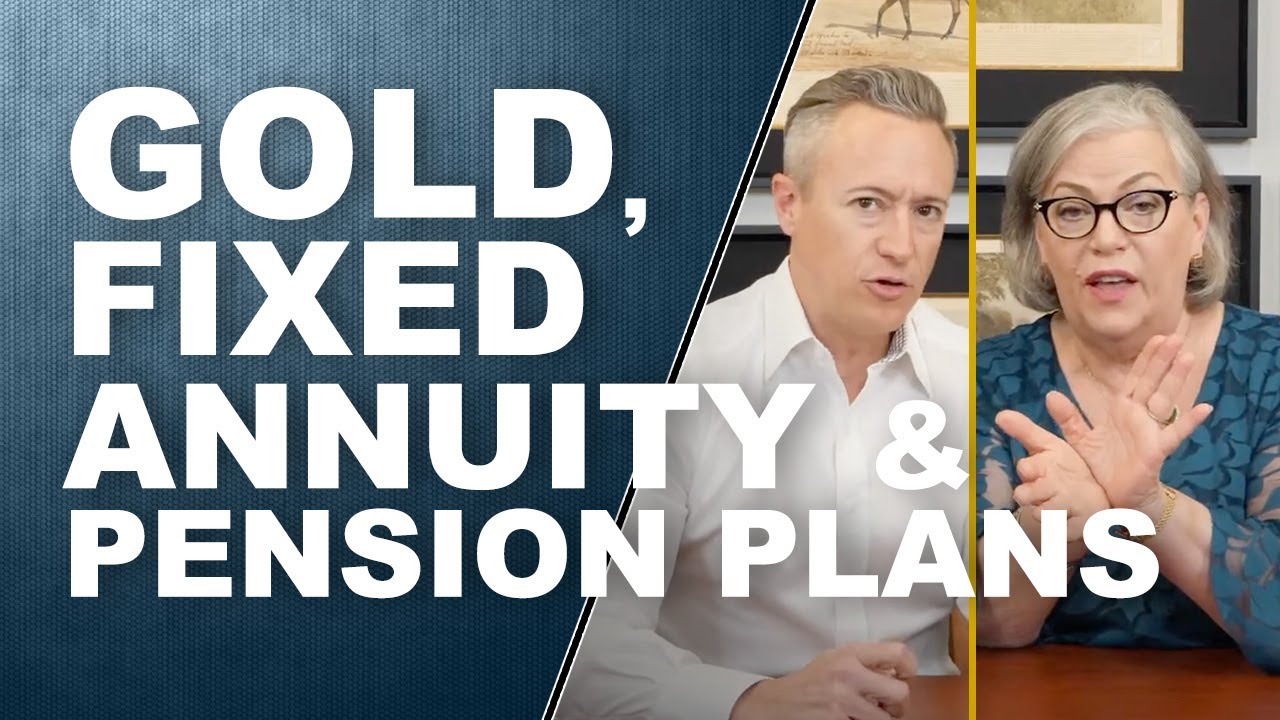 GOLD, FIXED ANNUITY & PENSION PLANS...Q&A with ZANG & ERIC